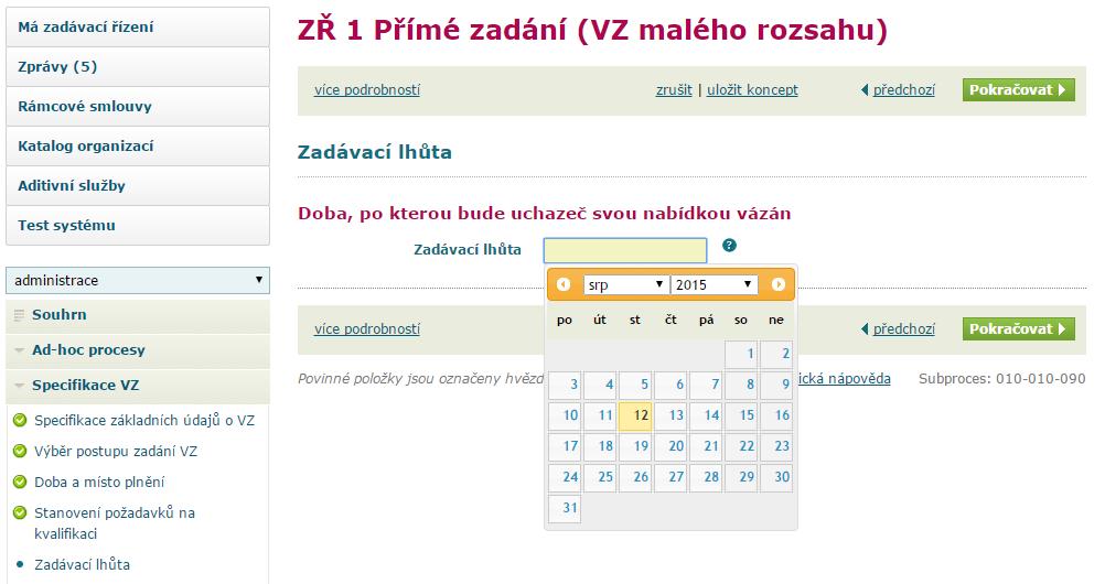 Zakliknutím příslušného checkboxu zvolíme kvalifikační předpoklady, jejichž prokázání budeme po dodavateli požadovat. Po příslušné volbě klikneme na tlačítko Pokračovat.