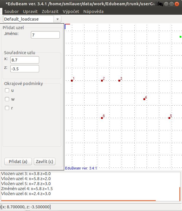 Obrázek 4: Zadání uzlů. Obrázek 5: Zadání okrajových podmínek (podpor). Zadání prvků (=prutů) se provede pomocí Upravit Přidat Přidat prvek.