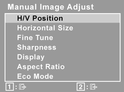 Ovládací prvek Popis Manual Image Adjust (Ruční nastavení obrazu) zobrazí nabídku ručního nastavení obrazu H./V.