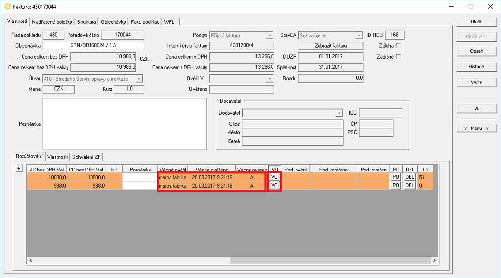 Není-li rozdíl rovný nule, tak se faktura nedá potvrdit. Přepočítání faktury se děje při každém uložení dokumentu. 5. Po rozkontaci se faktura dostává na uzel Věcné ověření.