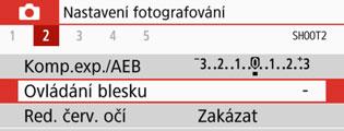 D Použití vestavěného blesku 3 Kompenzace expozice s bleskemn Nastavte kompenzaci expozice s bleskem, pokud jas subjektu nevyjde dle požadavku (takže můžete chtít upravit výstup blesku)