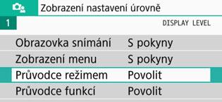 3 Nastavení citlivosti obrazovky displeje Průvodce režimy snímání Popis režimu snímání