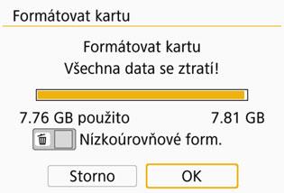 Vymazány budou i chráněné snímky, zkontrolujte proto, zda se na kartě nenachází data, která chcete uchovat.
