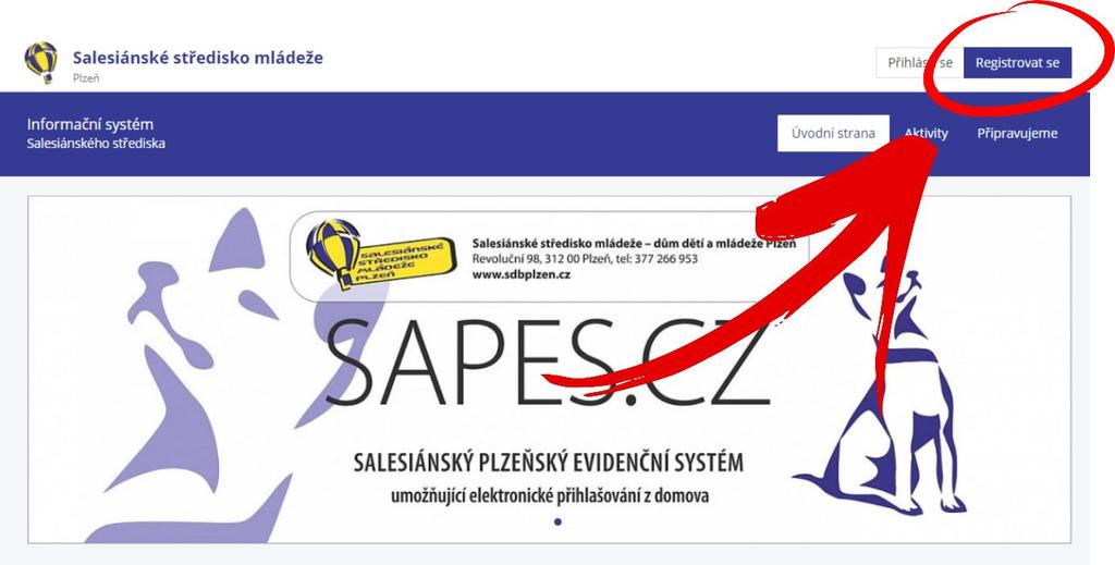 REGISTRACE 1. Otevřete v internetovém vyhledávači www.sapes.cz 2. Vpravo nahoře vyberte možnost Registrovat se 3.