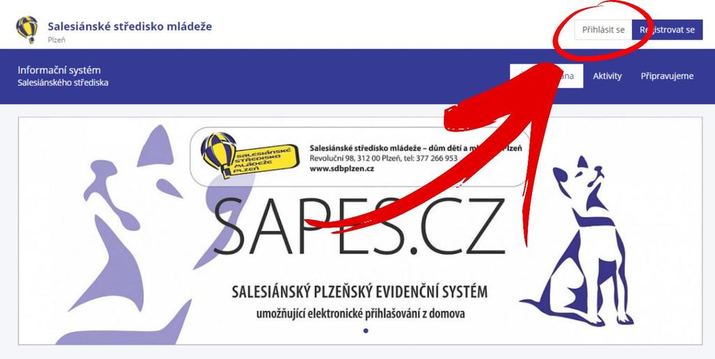 PŘIHLAŠOVÁNÍ 1. Otevřete v internetovém vyhledávači www.sapes.