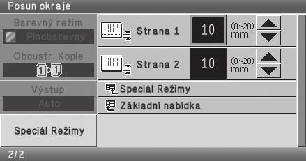 Vyberte pomocí a stiskněte []. Zvolí se nastavení pro posun tisku dolů o 15 mm. (3) (3) Zvolte tlačítko [Nahoru].