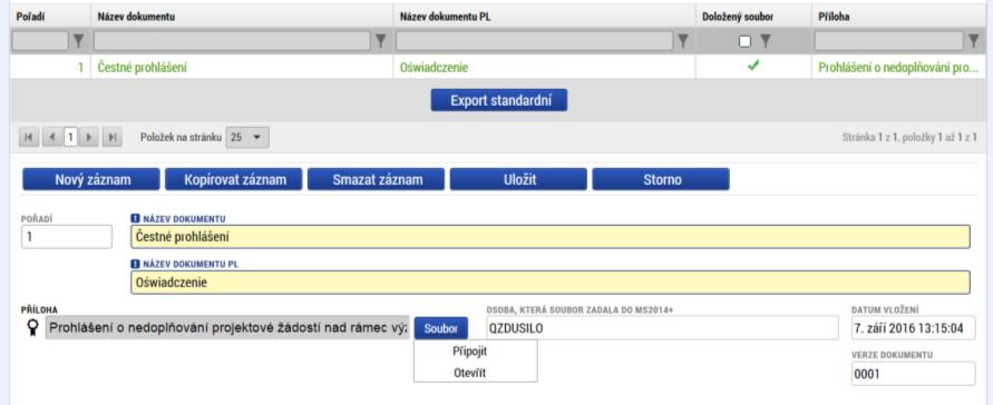 Dokumenty, které jsou fyzicky vloženy do systému, jsou v přehledu dokumentů označeny zeleným zaškrtávátkem.
