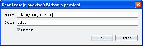 S údaji v seznamu je možno provést následující akce: Založit zdroj podkladů žádostí o povolení (Nový) Upravit zdroj podkladů žádostí o povolení (Otevřít) Odstranit zdroj podkladů žádostí o