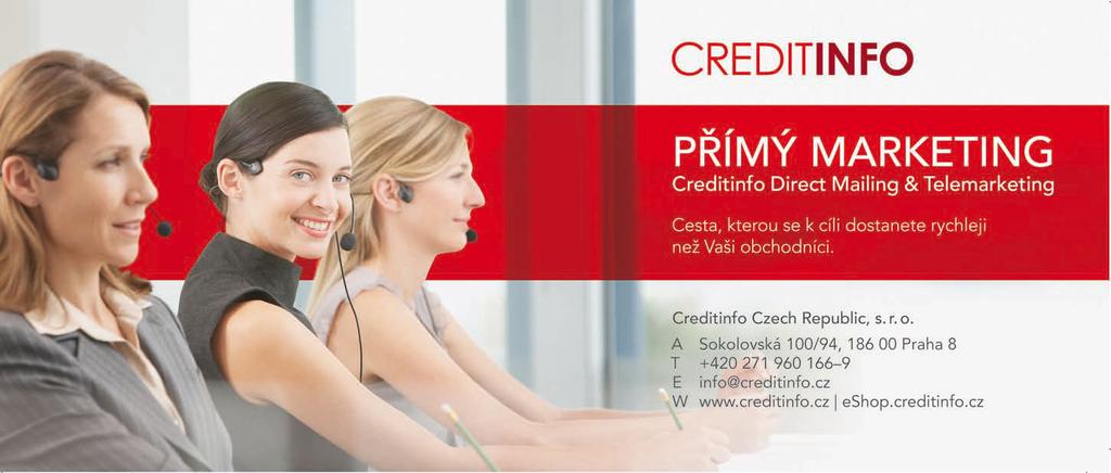 Text: Danuše Kulhánková, Formica Group, obchodní a marketingová ředitelka Benefitem call center je měřitelnost a osobní kontakt Jako vždy, definování cíle je zásadní.