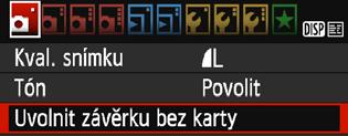 Na kartě [z1] vyberte položku [Uvolnit závěrku bez karty] a stiskněte tlačítko <0>. Vyberte možnost [Zakázat] a stiskněte tlačítko <0>.