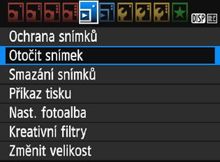b Otočení snímku Zobrazený snímek můžete otočit na požadovanou orientaci. 1 Vyberte položku [Otočit snímek].