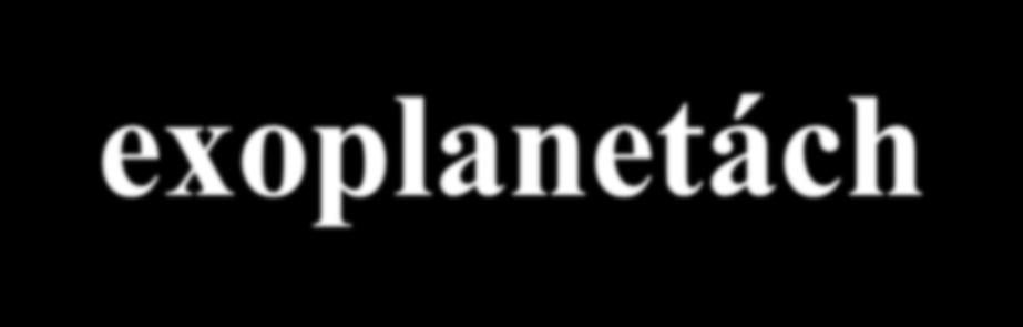 exoplanetách 30