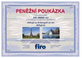 Vzhledem k tomu, že možností může být velké množství, rádi vám poskytneme upřesňující informace na pobočkách FIRO-tour a. s.