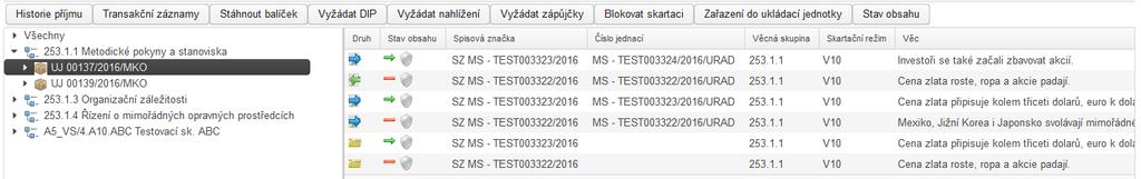 Spisovna Odesílatel - odesílatel doručeného dokumentu, Datum doručení - datum převzetí doručeného dokumentu původcem, Příjemce příjemce (adresát) vlastního dokumentu, Datum odeslání datum odeslání