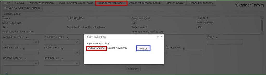 Uživatelská příručka SpS POU jednotlivých položek skartačního návrhu automaticky změní skartační znak dle pokynů příslušného archivu či