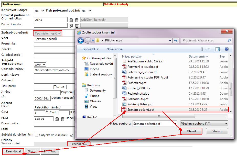 Následně uživatel pomoc tlačítka <Procházet> provede přiložení potřebných příloh přímo z technického nosiče, který je ze strany subjektu poskytnut tj. z flash disku, externího disku apod.