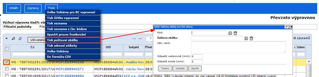 Tisk poštovních obálek ve výpravně Výběr šablony můžete provést přes "Kód " nebo "Název" šablony z číselníku dostupných šablon poštovních obálek.