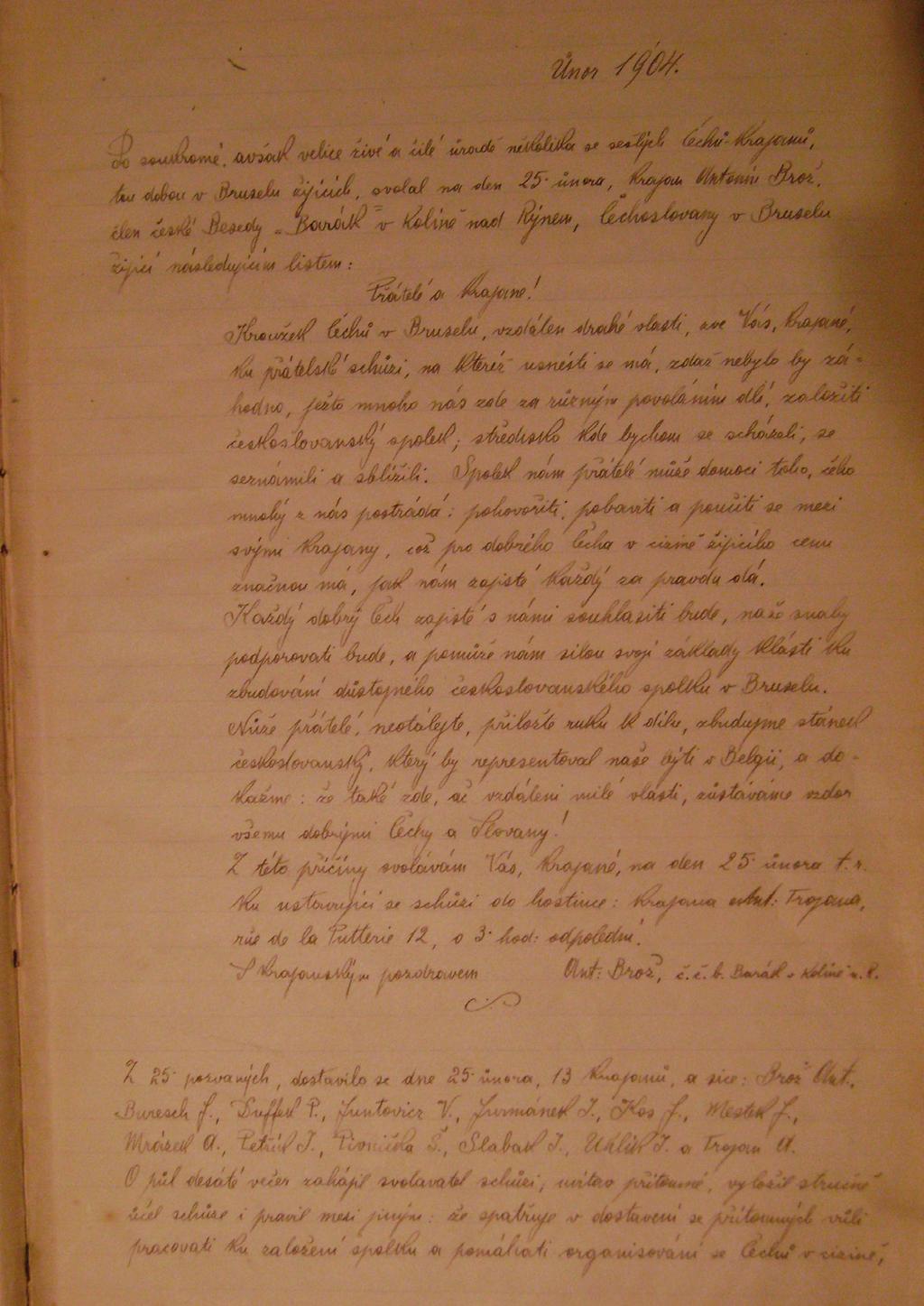 Číslo 2 / 2012 květen Kapitoly z historie Besedy Milí krajané, v dalším pokračování našeho historického ohlédnutí se vrátíme na úplný začátek do roku 1904, kdy se Beseda, jež se tehdy jmenovala