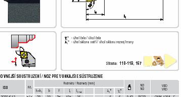 V našem případě jde o výběr vhodného utvařeče pro hrubování nástrojem systému ISO P, při a p = 5 mm a f = 0.8 mm Přehled utvařečů fy Pramet Tools pro tyto podmínky najdeme v Příručce obrábění, str.