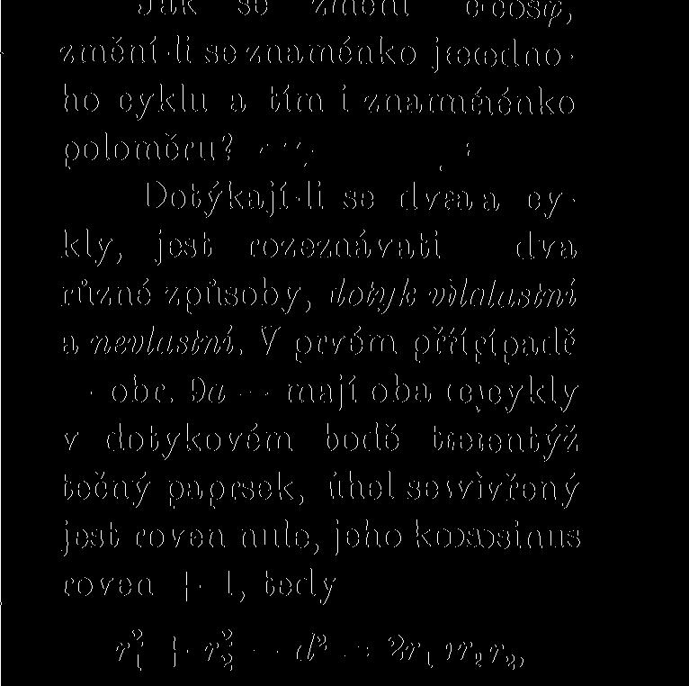 Z trojúhelníka A1MB1 plyne dle kosinové wěty, je-li A1B1 = d, a odtud d 2 = cosip = r\ + r\ ZT-LVI cos<p - 1 2 j2 + r-> d 2 Tlri Tuto