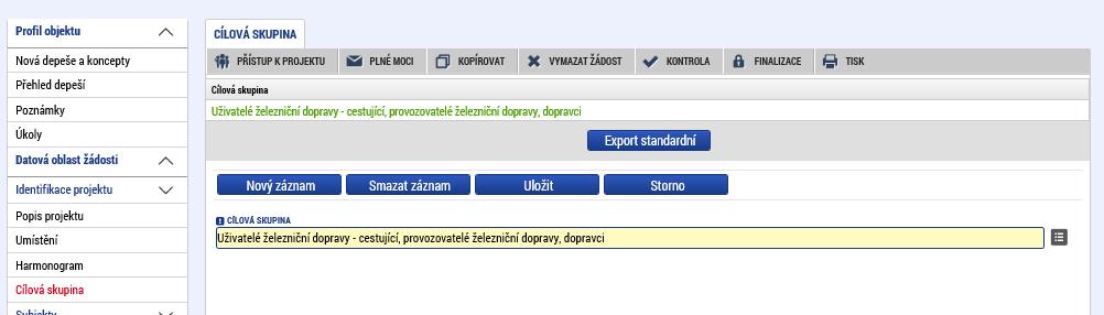 Upozornění: Při kopírování žádosti o podporu se údaje ze záložky Umístění do nově vytvořené žádosti (kopie) nepřenášejí a je nutné je vyplnit samostatně. 1.