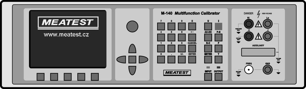 MEATEST, s.r.o. Multifunkční kalibrátor M-142 Popis ovládacích prvků Čelní panel Čelní panel kalibrátoru obsahuje plošný luminiscenční displej, ovládací tlačítka a výstupní svorky.