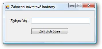 Př. který zobrazí po stisku tlačítka okno se zprávou, zda je v políčku text nebo číslo.