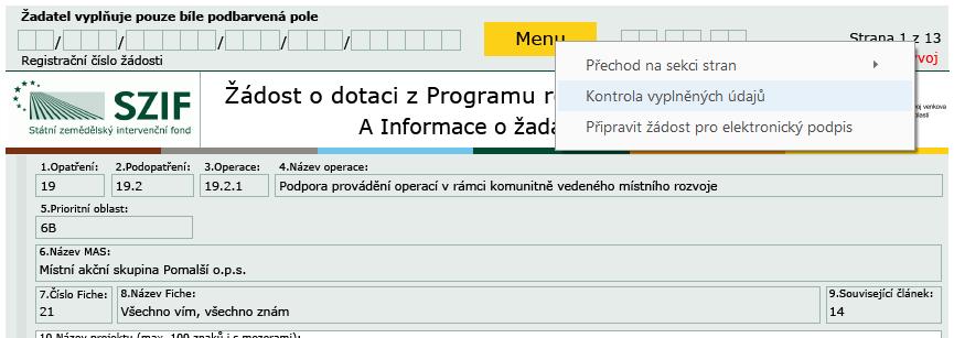 Kontrola Žádosti o dotaci Po vyplnění údajů je