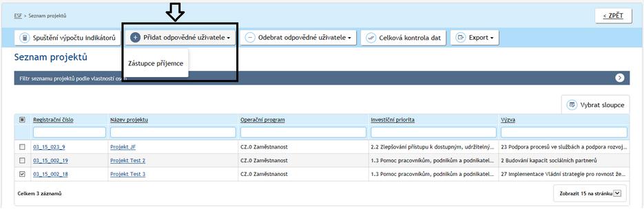 Na seznamu projektů vybere uživatel v prvním sloupci projekty, ke kterým chce zástupce připojit a klikne na