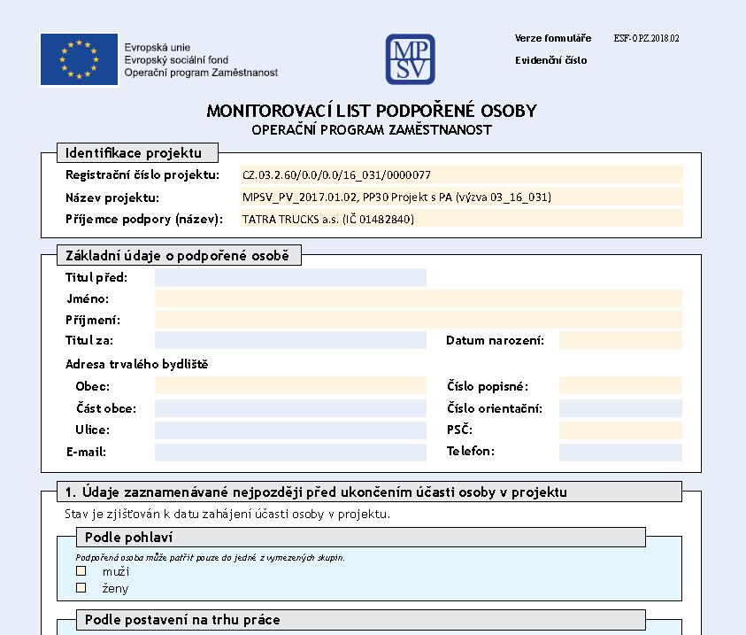 K vyplnění PDF formuláře je nutné mít v počítači nainstalovaný program pro zobrazení dokumentů ve formátu pdf (např. Acrobat Reader) 10.