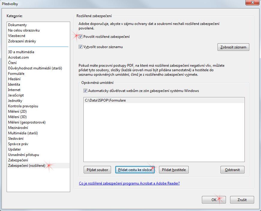 doplnit do seznamu Oprávněná umístění složku(y), kde budou ukládány soubory s formuláři PDF, a přidat hostitele (tlačítko Přidat hostitele ; např.: *.ispop.cz) doporučená varianta POZOR!