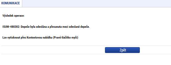 Obrázek 94: Odeslání depeše Tlačítkem Zpět se pak vracíme na seznam depeší.