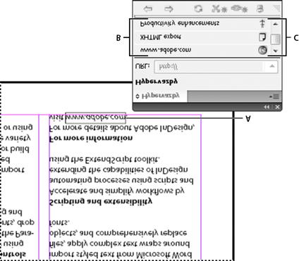 --> Hypervazby Přehled panelu Hypervazby Vytváření hypervazeb Správa hypervazeb Přehled panelu Hypervazby Můžete vytvořit hypervazby, aby po exportu do formátů Adobe PDF v aplikaci InDesign nebo SWF