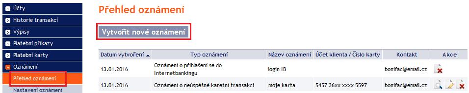 na různé kontakty (včetně několika různých e-mailových adres nebo mobilních telefonních čísel), k různým účtům, pro zasílání v různých časech, s různými parametry apod.