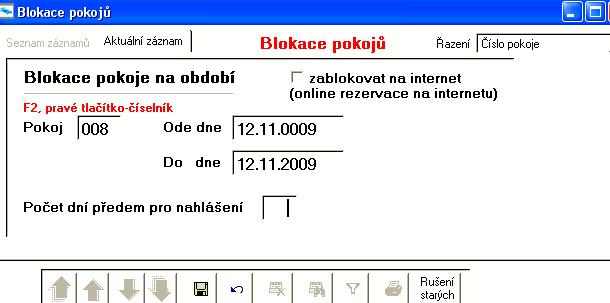 v případě, kdy si chce cestovní kancelář rezervovat pokoje pro případ předběžné nahlášení možné. 6.9.