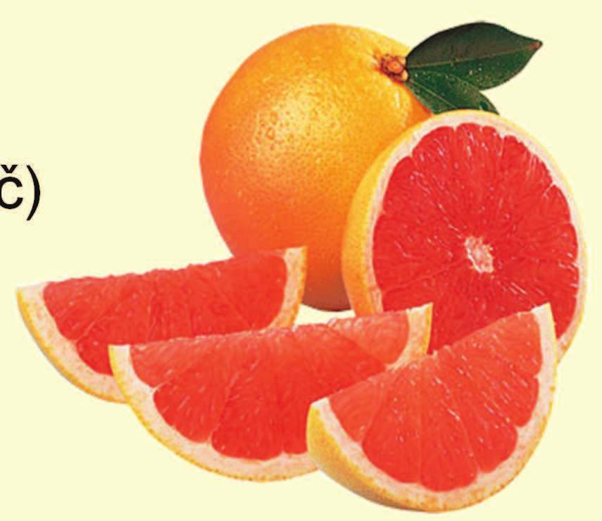 b) Potrava c) Potravinové doplky-fytofarmaka x Nápoje Grapefruitová šáva inhibuje stevní cytochrom CYP3A4 a P-glykoprotein