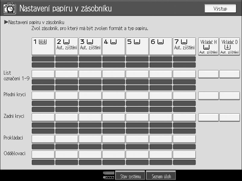 Zmìna formátu papíru Zmìna formátu, kterî nebyl rozpoznán automaticky Jestliôe vkládáte papír ve formátu, kterî se nevybírá automaticky, budete muset zadat formát papíru na ovládacím panelu.