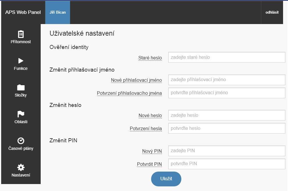 7.8 Nastavení V záložce Nastavení může uživatel měnit své přihlašovací jméno, heslo a PIN. Pro ověření je nutné zadat také stávající heslo. Pozor!