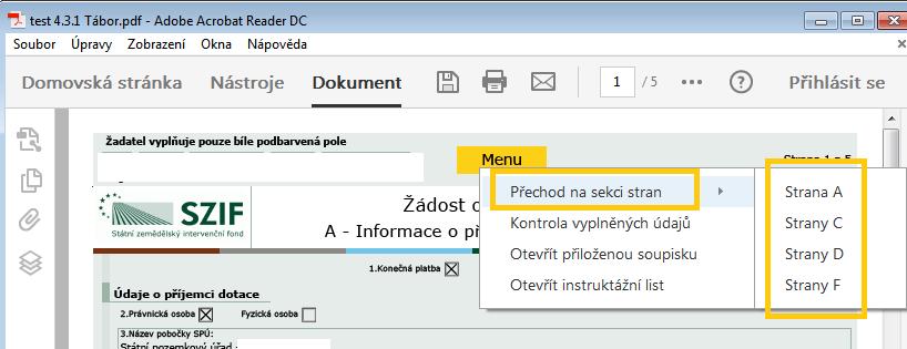 3. Vyplnění údajů v Žádosti o platbu Po otevření PDF souboru Žádosti o platbu se příjemci zobrazí formulář členěný do několika tematických stran, mezi kterými má možnost volně přecházet