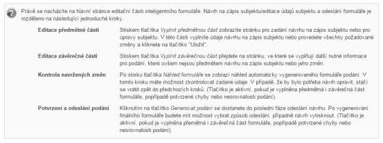 Inteligentní formulář vytvoření / změna fiktivní firmy Úvodní část nejdříve je potřeba zvolit typ podávaného návrhu, na výběr máte ze dvou možností: o prvozápis - používá se v případě, že jste nově