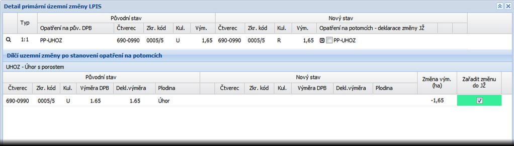 opatření, pouze u příslušného opatření zařaďte nabídnutou změnu do JŽ (viz následující obrázek).