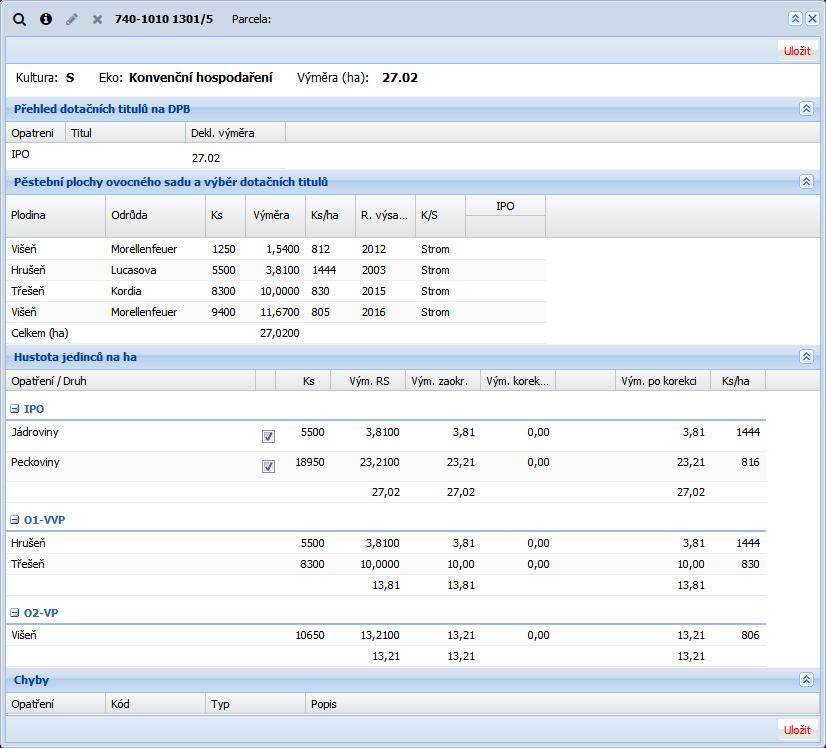 Součet výměr z registru sadů za zvolené ovocné druhy Možnost odebrání skupiny ovocných dřevin (u IPO a EZ-IS) Obrázek 14: Detail DPB s kulturou S deklarace AEKO-IPO 8.
