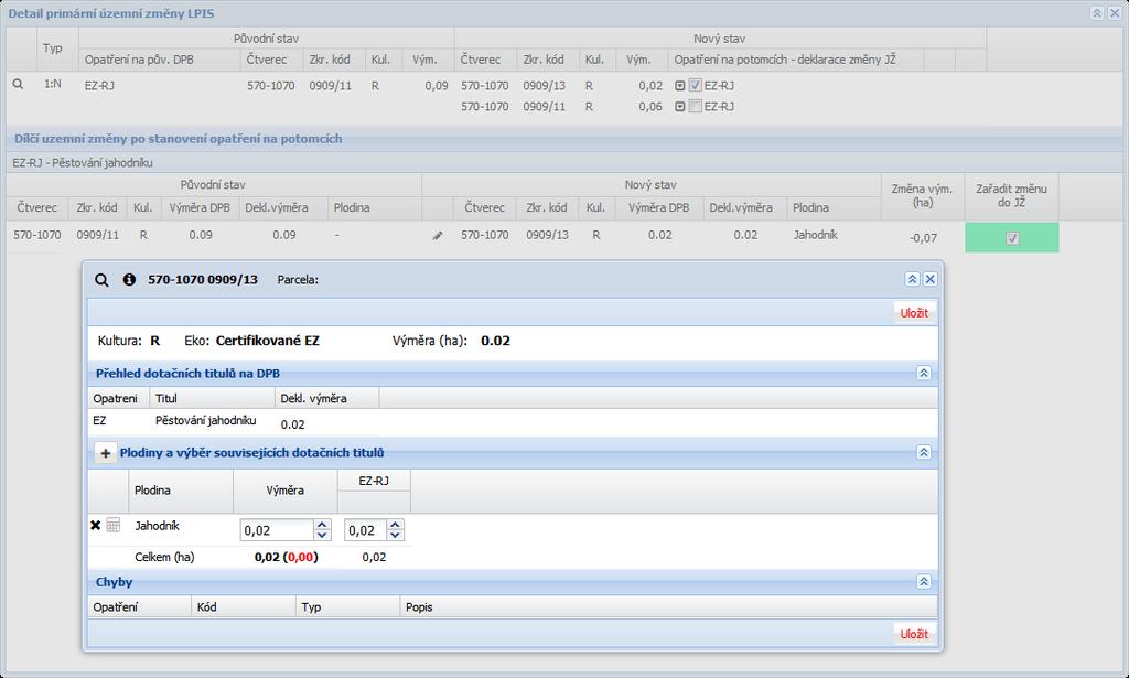 8.5 EZ Postup u opatření EZ je stejný jako u jiných opatření. Pouze u titulu RJ (Pěstování jahodníku) je třeba zadat plodinu ( Jahodník ).