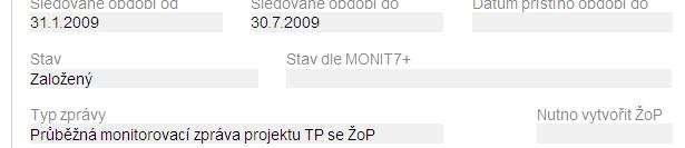 požádat příslušného poskytovatele podpory, aby typ zprávy změnil v IS