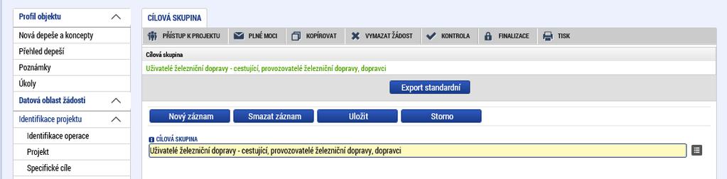 Popis záložky Horizontální principy je uveden v Uživatelské příručce IS KP14+: Pokyny pro vyplnění formuláře žádosti o podporu, verze 4.0, kapitola 5.4.7, s. 85 86. 1.