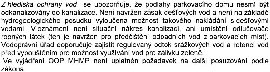 Vliv samotného zámìru na hodnoty výše uvedených škodlivin lze charakterizovat jako málo významný (zmìna maximálních hodinových koncentrací NO2 èiní 2,5%, zmìna prùmìrných roèních koncentrací PM 10