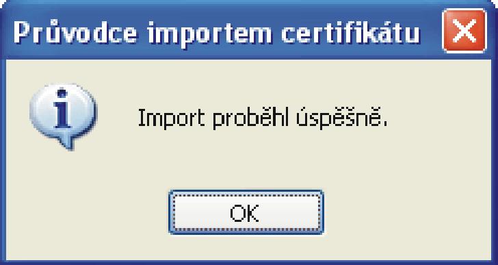 Na závěr ještě potvrdíme přidání certifikátu do kořenového úložiště (obr. 16). Obr.