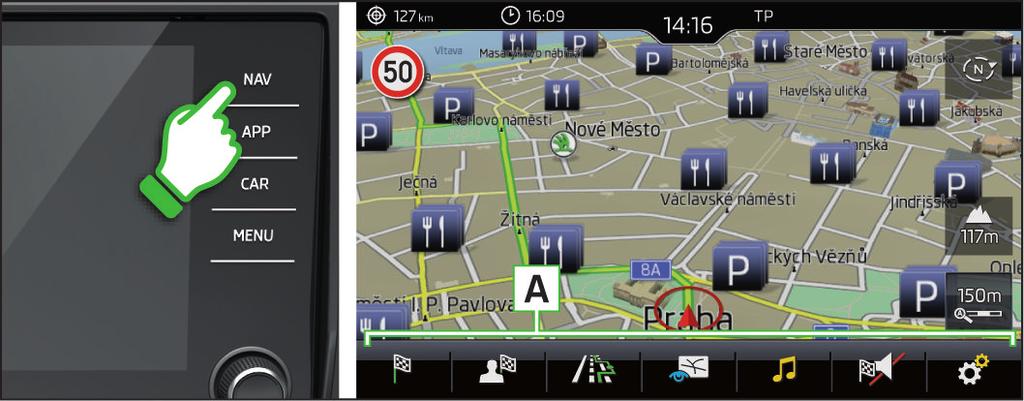 Navigace Hlavní nabídka Navigace Zadání nového cíle a zahájení navigování Stiskněte tlačítko NAV (na infotainmentu Columbus MENU ), zobrazí