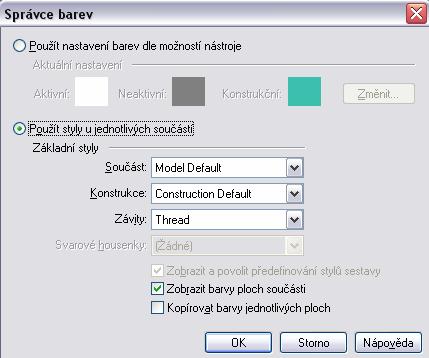 3.2 Správce barev Přednastavené je použití základních stylů, viz obr.3, ale lze přepnout na barvení součástí (resp. zobrazování) dle Možností bude ukázáno v příslušné kapitole. Obr.