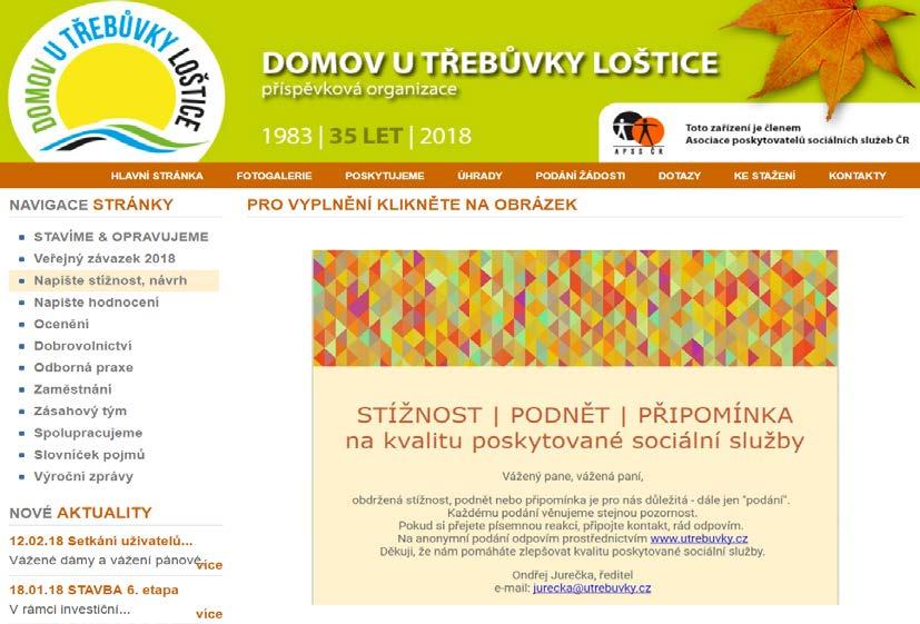 a popište jednání pracovníka (např. co Vám vadilo; co konkrétního chcete změnit apod.) a připojte datum, kdy jednání pracovníka proběhlo.